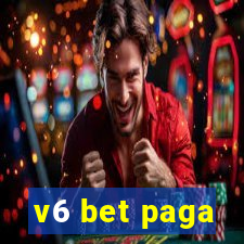 v6 bet paga